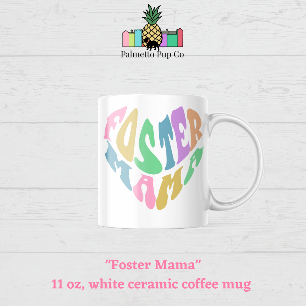 Foster Mama Coffee Mug