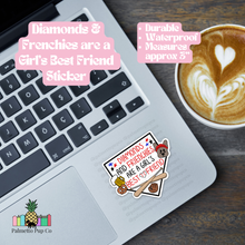 Load image into Gallery viewer, Diamonds & Frenchies are a Girls Best Friend Sticker