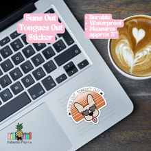 Load image into Gallery viewer, Sun's Out, Tongue's Out Frenchie Sticker