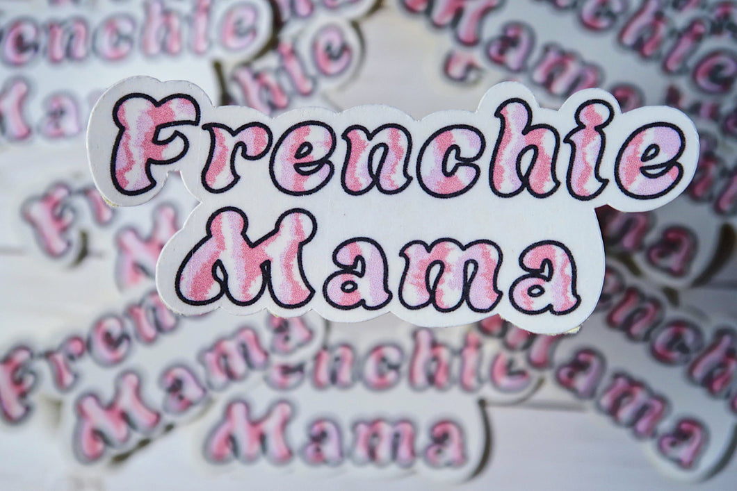 Frenchie Mama Sticker