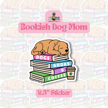 Load image into Gallery viewer, Bookish Dog Mom Sticker
