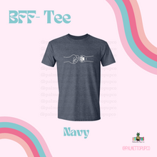 Load image into Gallery viewer, BFF Tee
